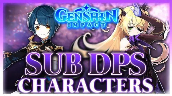 Genshin Impact - Sub-DPS